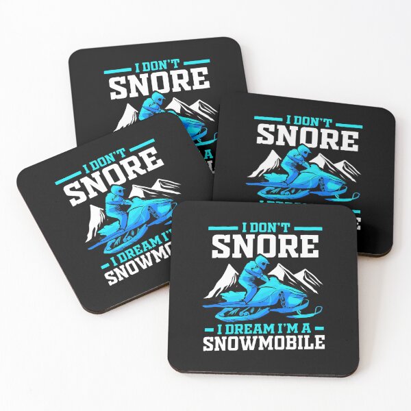 Item preview, I Don't Snore I Dream I'm a Snowmobile designed and sold by shabeltmkrassr.