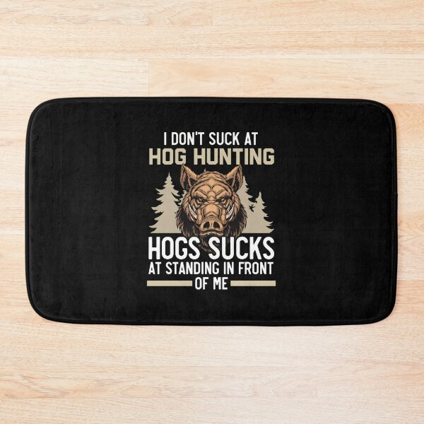 Item preview, I Don't Suck At Hog Hunting Boar Design designed and sold by hagganqxdiene.