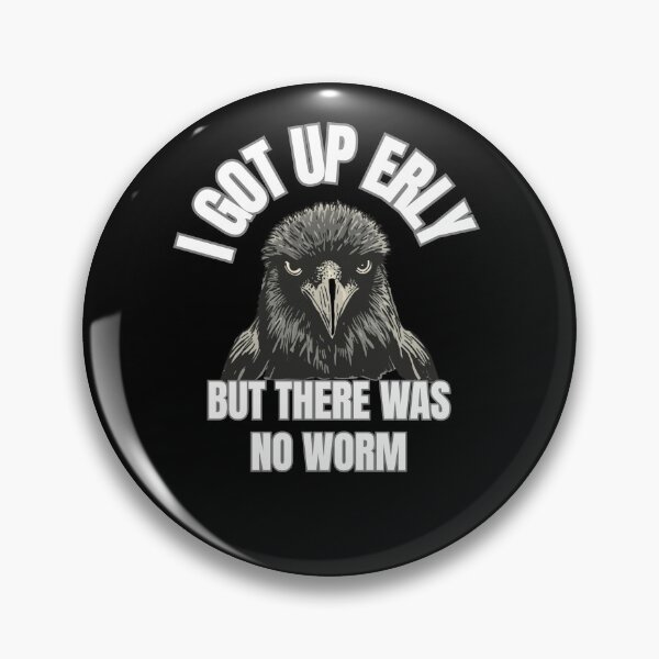 Item preview, I got up early, but there was no worm. designed and sold by zingbing.
