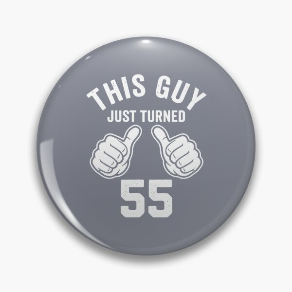 Item preview, This Guy Just Turned 55 Happy Fifty Fifth Birthday Men designed and sold by SofiBlair.