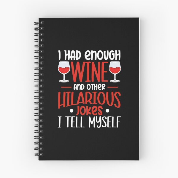 Item preview, I Had Enough Wine And Other Hilarious Jokes I Tell Myself designed and sold by shabeltmkrassr.