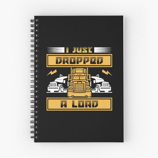 Item preview, I Just Dropped A Load Semi Truck Driver Graphic designed and sold by alphaedogee.