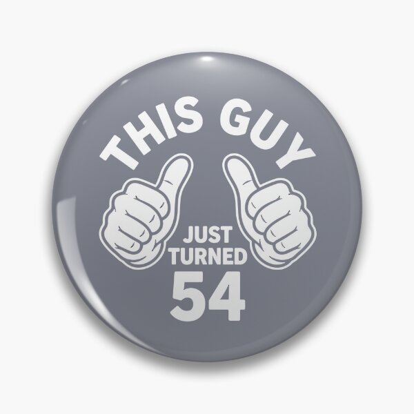 Item preview, This Guy Just Turned 54 54th Birthday Present For Men designed and sold by SofiBlair.