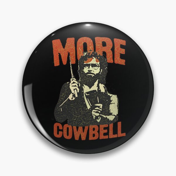 Item preview, More Cowbell ét More Cowbell ét More Cowbell Funny Movies Musician Vintage designed and sold by erazojesus.