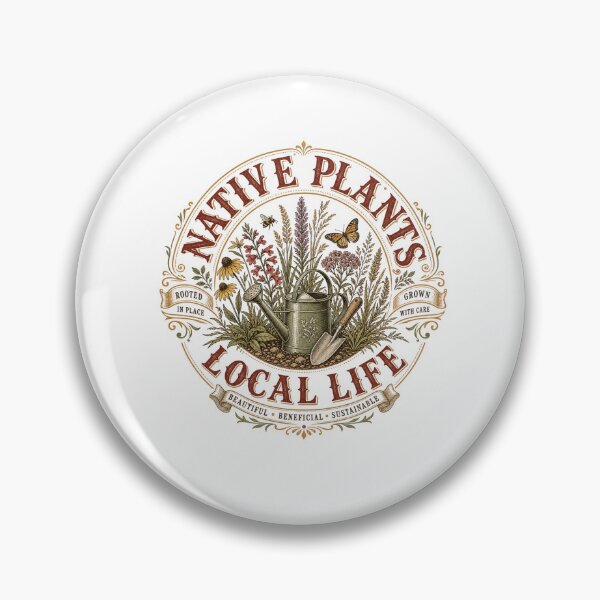 Item preview, Native plants local life - Native Plant Gardening – Wildflower Habitat Gardener Design designed and sold by JansenGS.