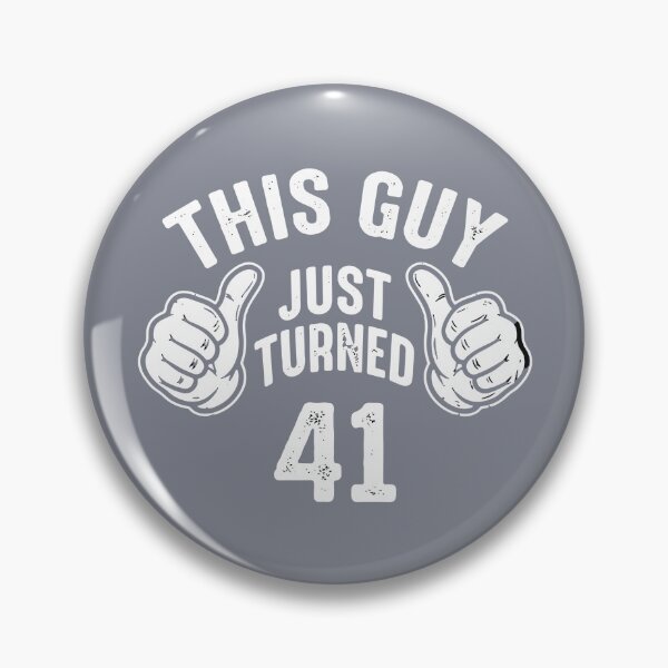 Item preview, This Guy Just Turned 41 Forty First Birthday Man designed and sold by SofiBlair.