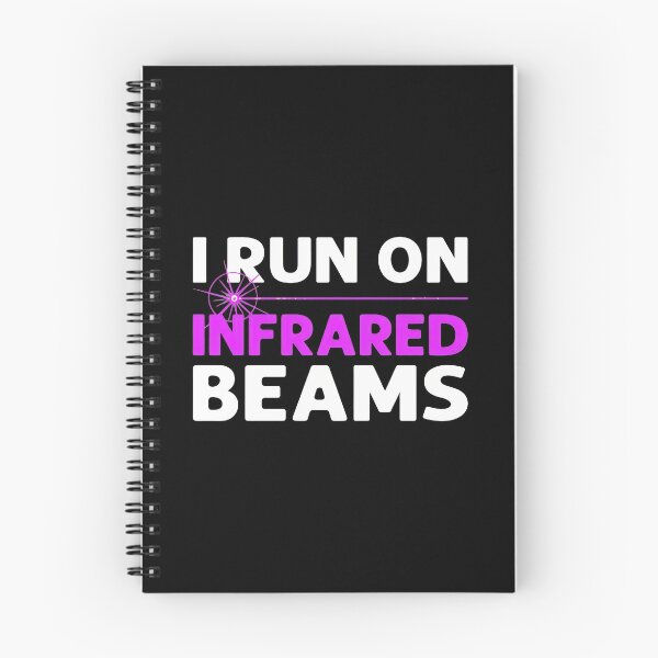 Item preview, I Run On Infrared Beams Funny Science Tech Graphic designed and sold by alphaedogee.
