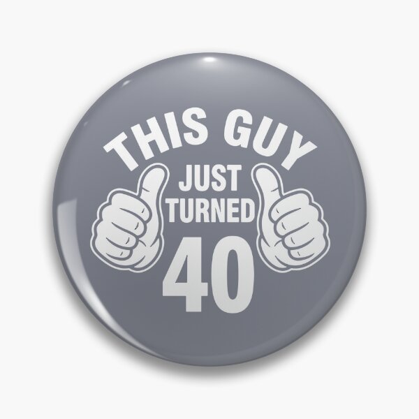 Item preview, This Guy Just Turned 40 Fortieth Birthday Milestone For Men designed and sold by SofiBlair.