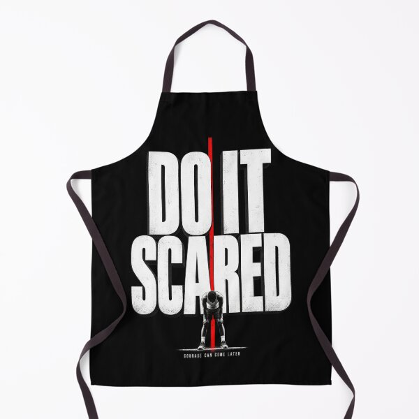 Item preview, Do It Scared Courage Can Come Later designed and sold by Trendy-Artistry.