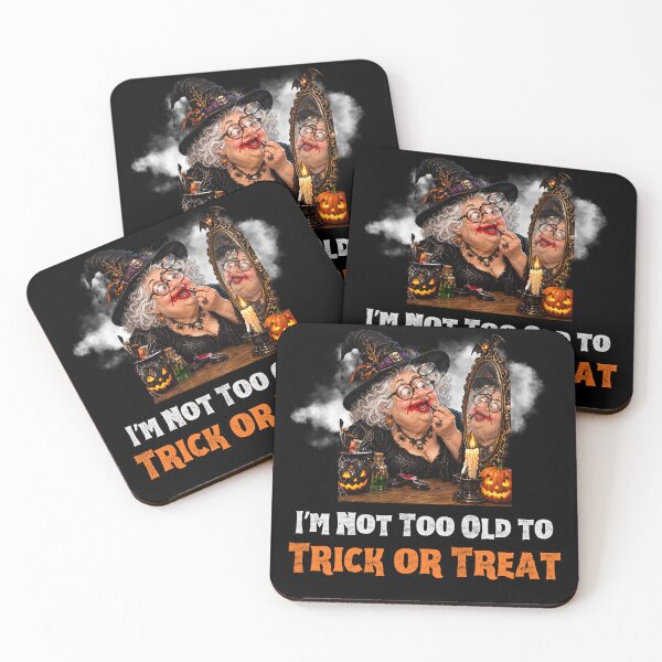 Item preview, I’m Not Too Old to Trick or Treat Grandma Witch designed and sold by KashaDesign.