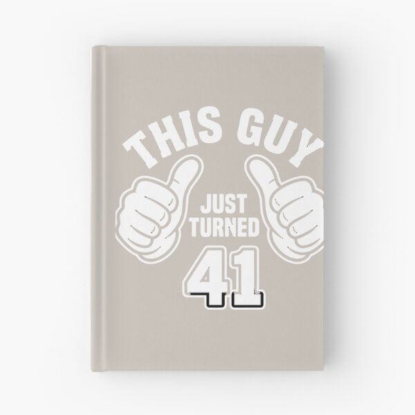 Item preview, This Guy Just Turned 41 Birthday Men Forty-First designed and sold by SofiBlair.