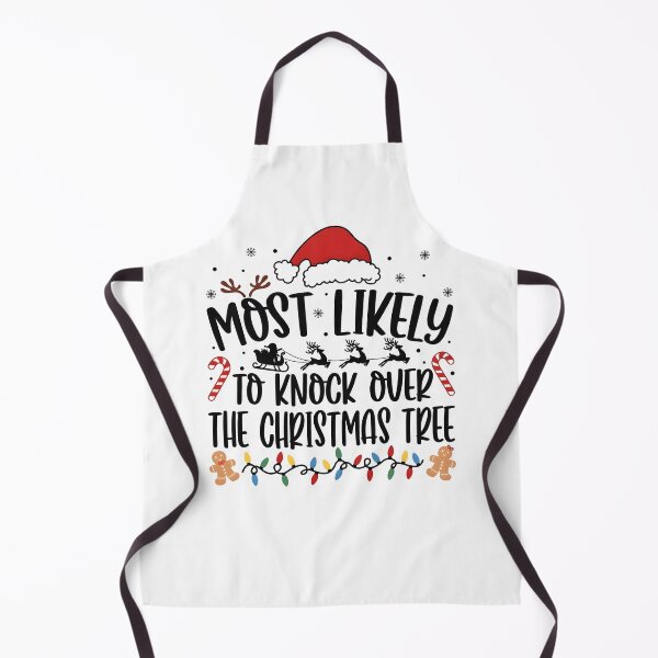Item preview, Most Likely to Knock Over the Christmas Tree Funny Holiday Graphic designed and sold by BeatriceJFling.