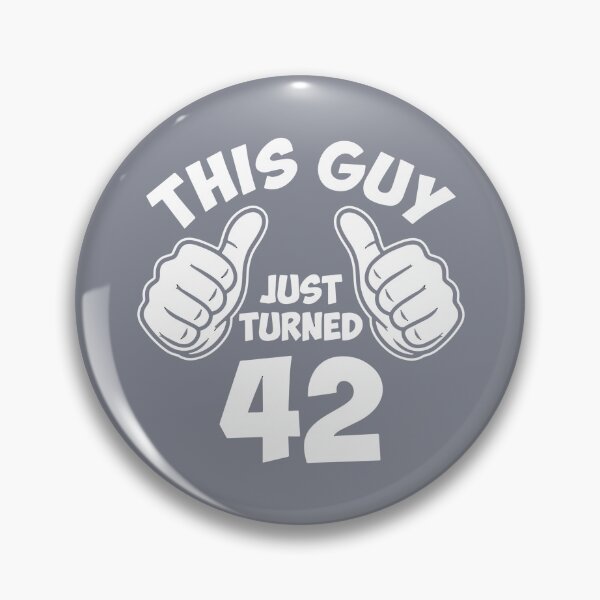 Item preview, This Guy Just Turned 42 Fortieth Second Birthday Men designed and sold by SofiBlair.