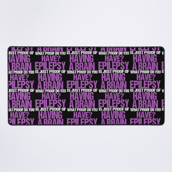 Item preview, Epilepsy Just Proof Having Brain designed and sold by akeem-waynez.
