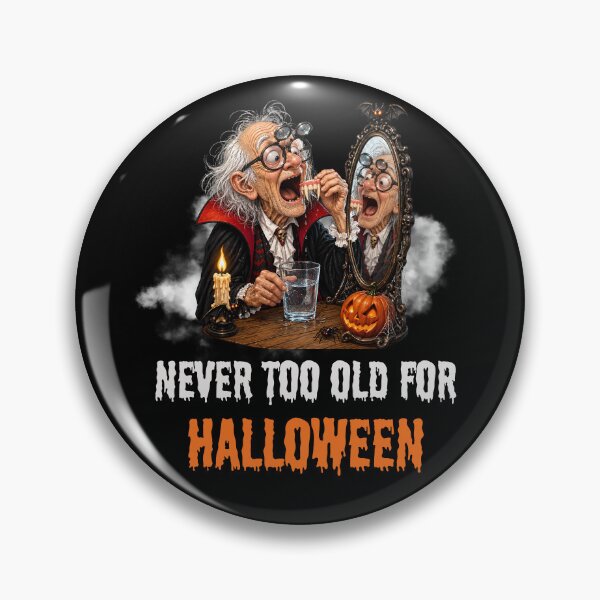 Item preview, Never Too Old for Halloween Vampire Granpa Funny designed and sold by KashaDesign.