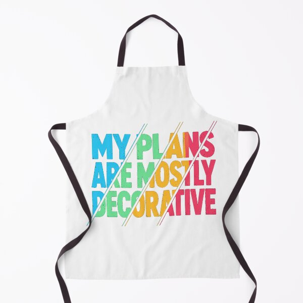 Item preview, My Plans Are Mostly Decorative Funny Quote designed and sold by the-dovlat.