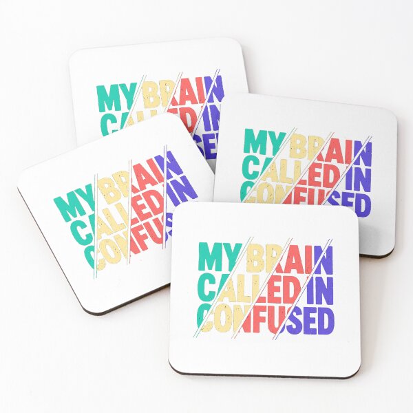 Item preview, My Brain Called In Confused – Funny Overthinking Quote designed and sold by the-dovlat.