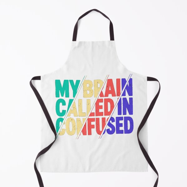 Item preview, My Brain Called In Confused – Funny Overthinking Quote designed and sold by the-dovlat.