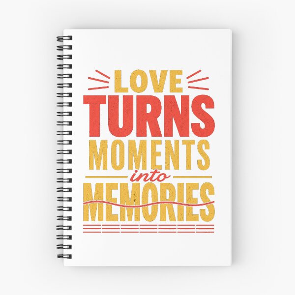 Item preview, Love Turns Moments Into Memories – Romantic Love Quote designed and sold by the-dovlat.