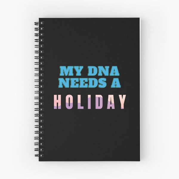 Item preview, My DNA needs a holiday designed and sold by Legacy Supreme.