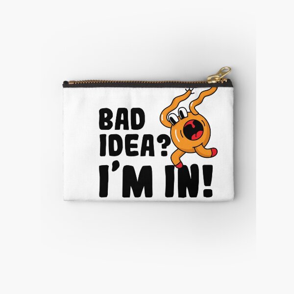Item preview, Bad Idea? I’m In! | Funny Crazy Character designed and sold by Creatory.studio.