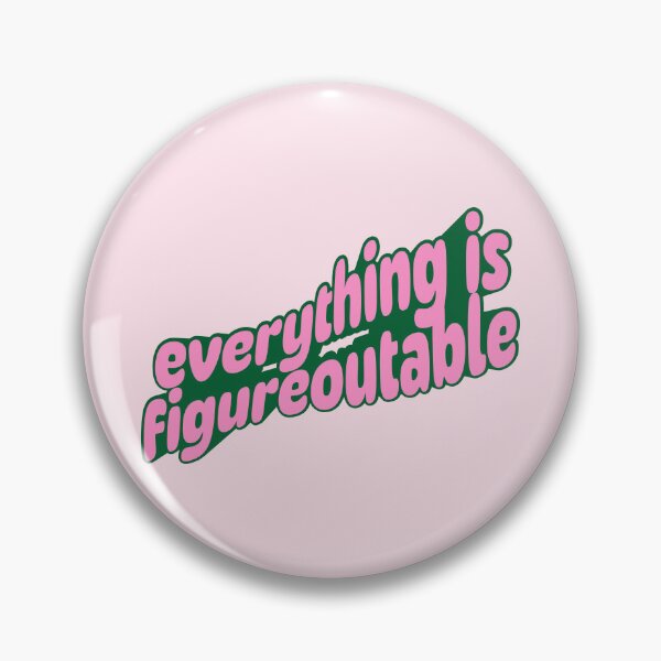 Item preview, everything is figureoutable designed and sold by PeachyLitchi.