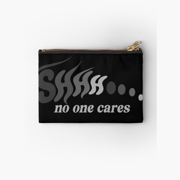 Item preview, Shhh No One Cares Sarcastic Adult humor designed and sold by Colorfulman.