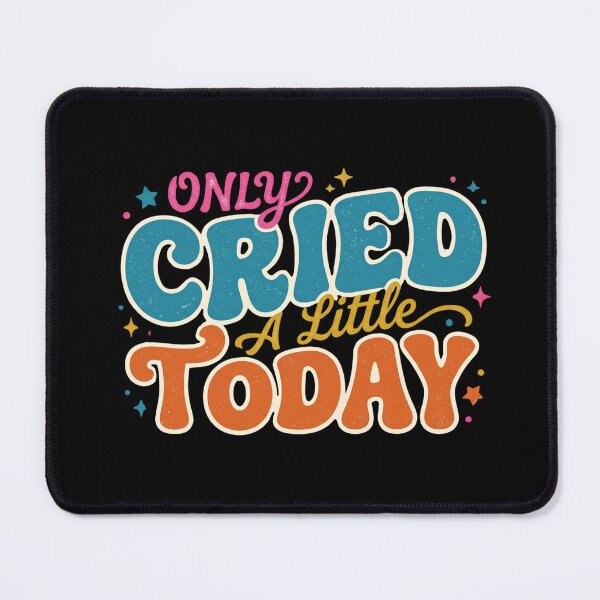 Item preview, Only Cried A Little Today Retro Groovy Quote designed and sold by dudelinart.