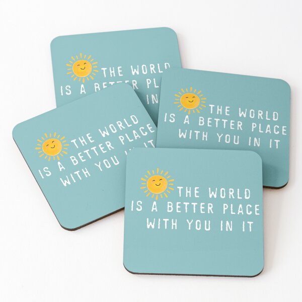Item preview, The World Is a Better Place With You in It Cute Positive Sunshine designed and sold by Thedustyart.