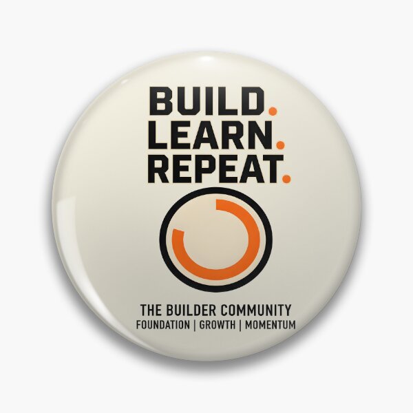 Item preview, Build Learn Repeat Builder Community designed and sold by hutofdesigns.
