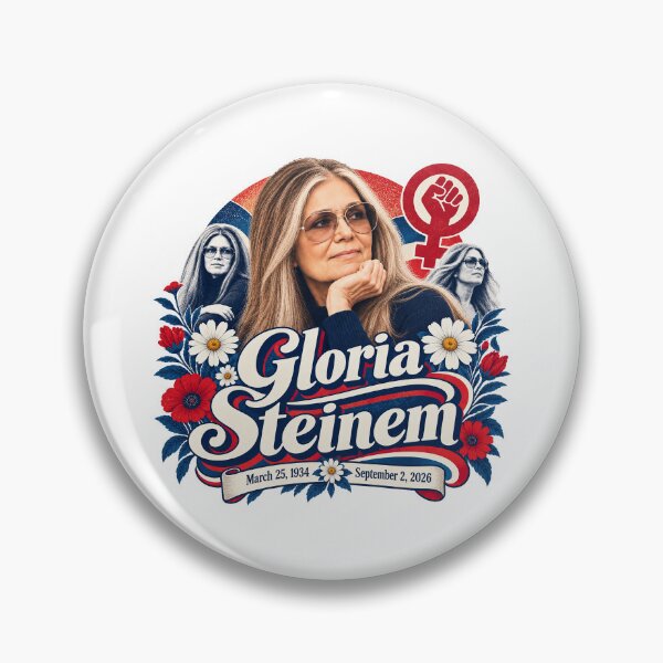 Item preview, Gloria Steinem March 25 1934 September 2 2026 Tribute Retro designed and sold by GusHickman.