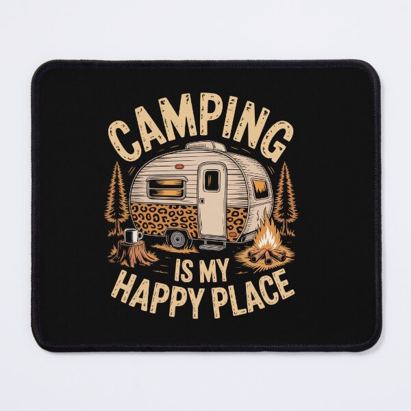 Item preview, CAMPING IS MY HAPPY PLACE designed and sold by jkrphoto.
