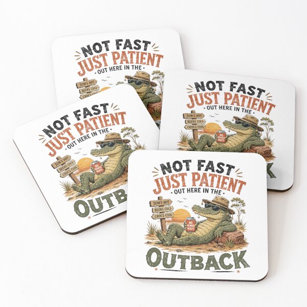 Item preview, Not Fast Just Patient Outback Crocodile No Worries Mate Aussie Sunset designed and sold by Yellowriversss.