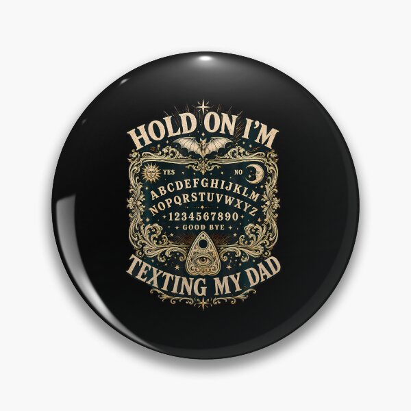 Item preview, Hold On I'M Texting My Dad Ouija Board Funny Men Women designed and sold by OddityVault.