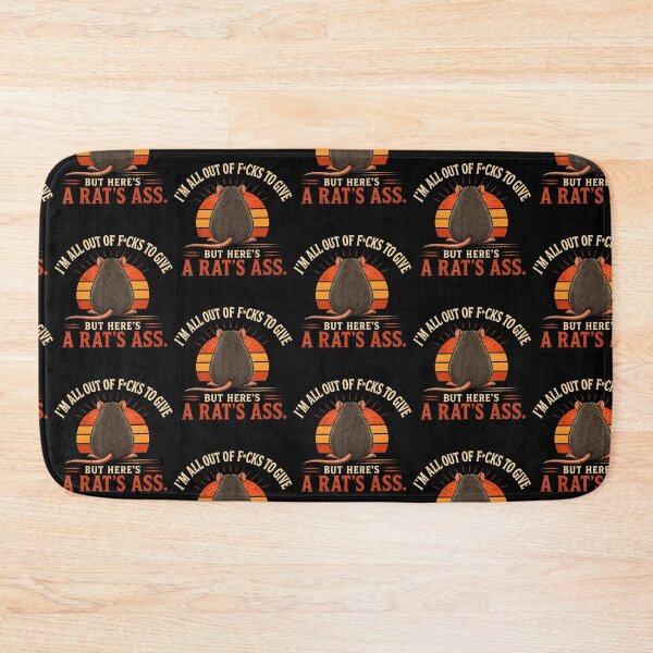 Item preview, I'M All Out Of Fcks To Give But Here'S A Rat'S Ass Retro designed and sold by snailslowdance.