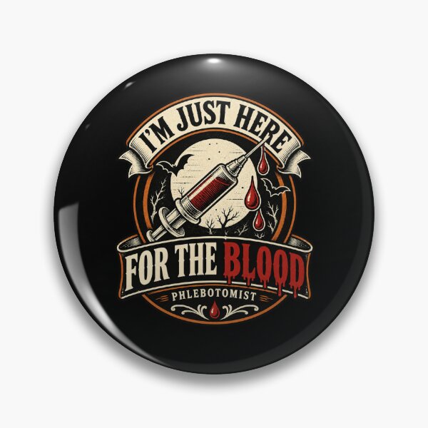 Item preview, I'm Just Here For The Blood Funny Phlebotomist Halloween designed and sold by Ridaelb.