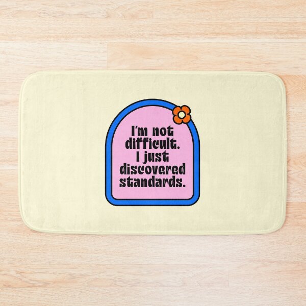 Item preview, Funny High Standards Self Worth Quote designed and sold by jianina-alondra.