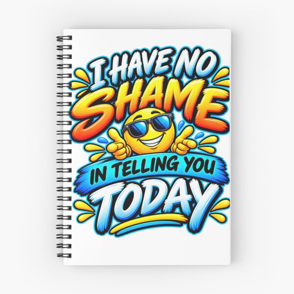 Item preview, I Have No Shame in Telling You Today Funny Confident Emoji designed and sold by Design Sounds Studio.