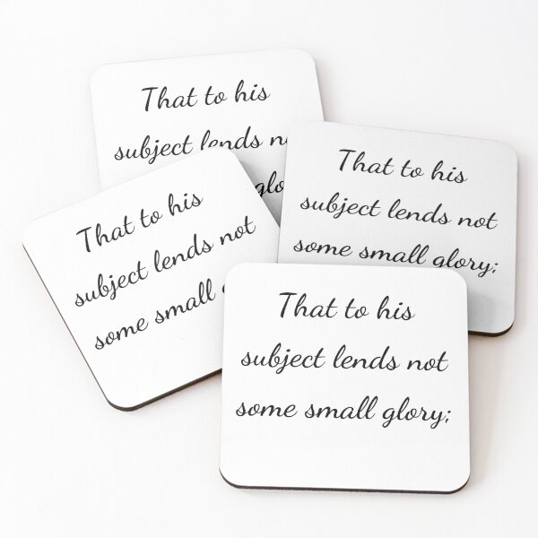 Item preview, “That to his subject lends not some small glory;” - handwriting black designed and sold by ariksworld.