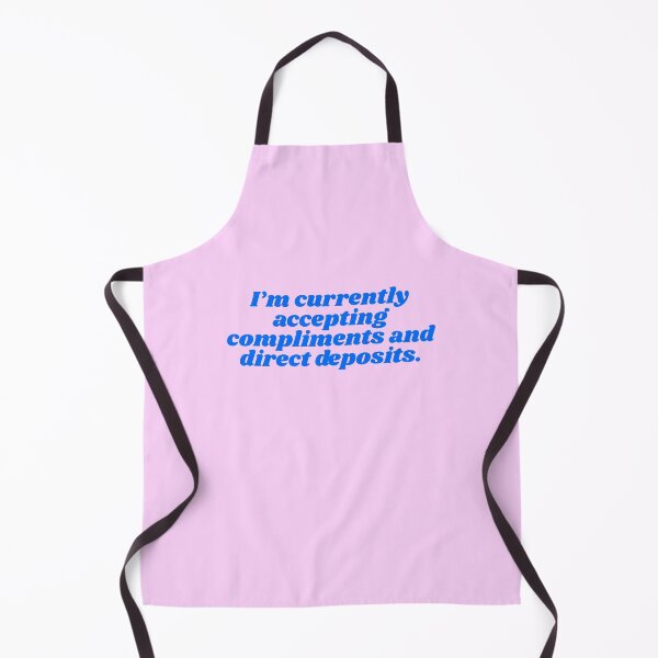 Item preview, Funny Compliments and Direct Deposits Quote designed and sold by jianina-alondra.