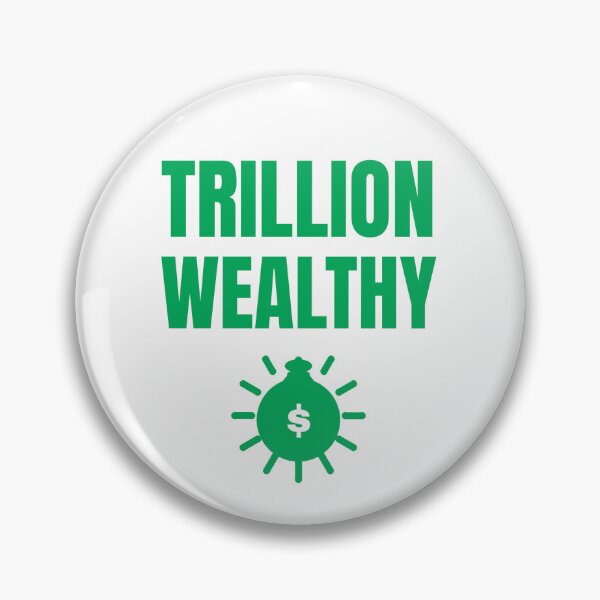 Artikelvorschau, Eine Billion Grad an Reichtum entworfen und verkauft von TrillionHappy.