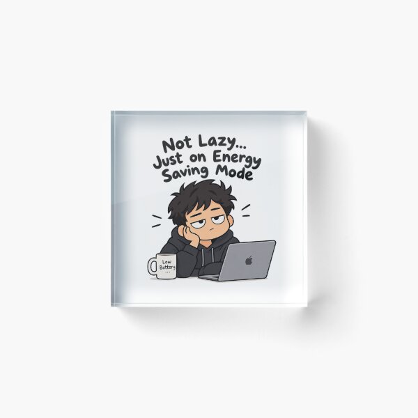 Item preview, Not Lazy Just on Energy Saving Mode Funny Meme Sticker designed and sold by DKraftz.