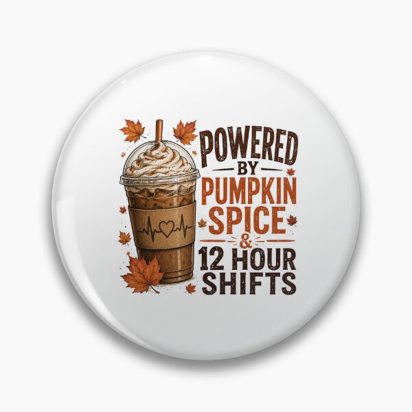 Item preview, Powered by pumpkin spice & 12 hour shifts designed and sold by Tiny-Love ⭐⭐⭐⭐⭐.
