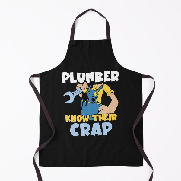 Item preview, Plumber Know Their Crap Funny Wrench Humorous designed and sold by YarningsandYear.