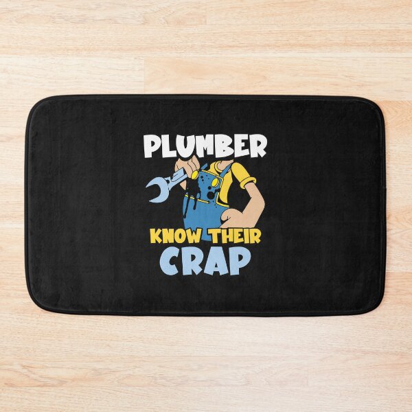 Item preview, Plumber Know Their Crap Funny Wrench Humorous designed and sold by YarningsandYear.