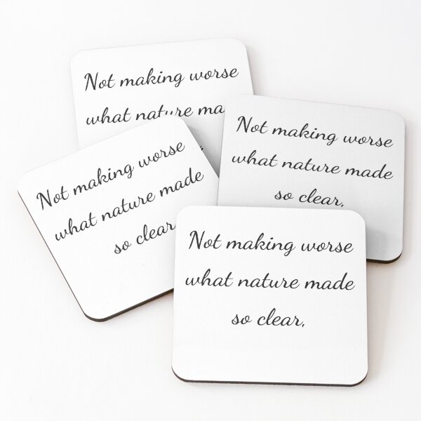 Item preview, “Not making worse what nature made so clear,” - handwriting black designed and sold by ariksworld.
