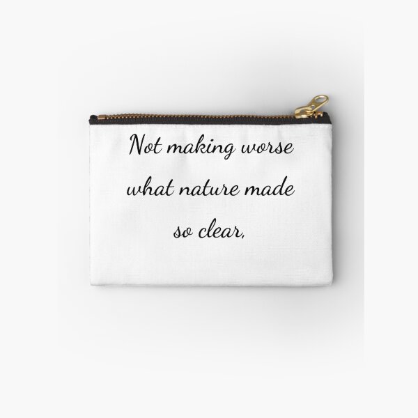 Item preview, “Not making worse what nature made so clear,” - handwriting black designed and sold by ariksworld.