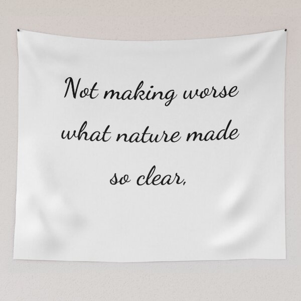 Item preview, “Not making worse what nature made so clear,” - handwriting black designed and sold by ariksworld.