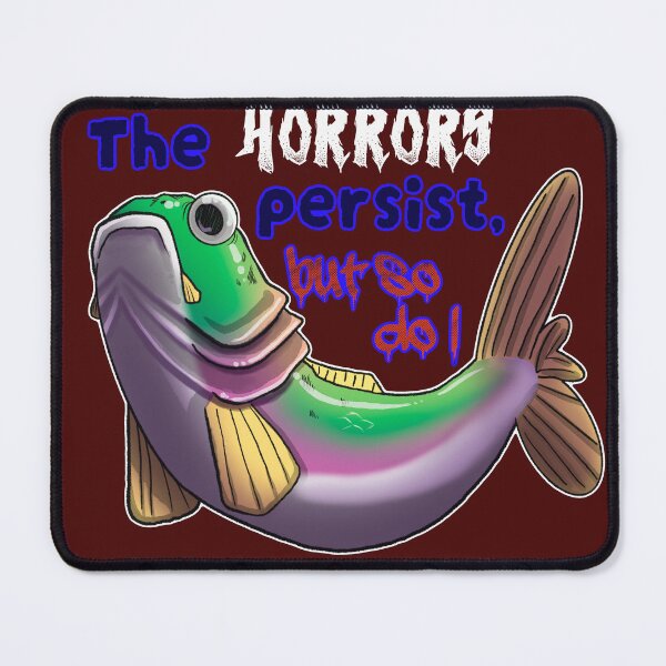 Item preview, The Horrors Persist, BUT SO DO I designed and sold by SpidercatCreats.
