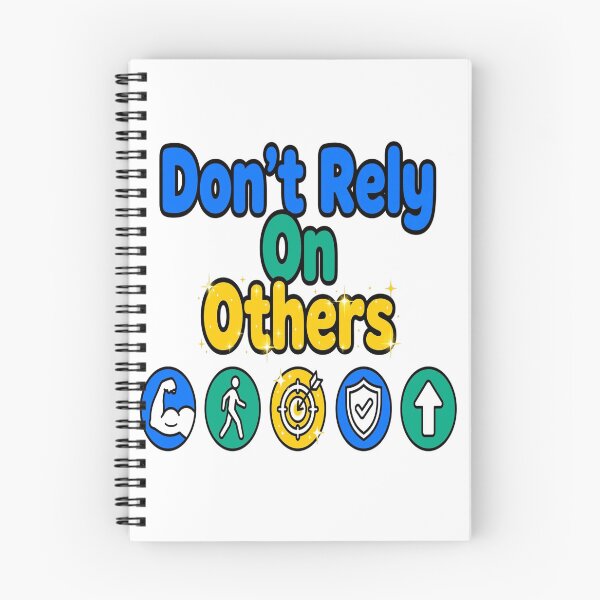 Item preview, Don't Rely On Others - Self Reliance Motivational Quote designed and sold by prithvi chand.